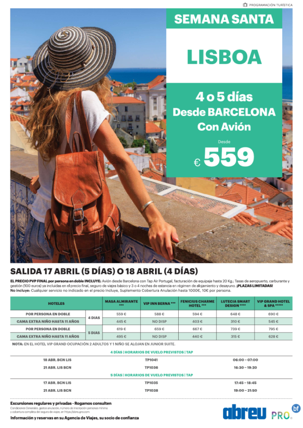 Lisboa Semana Santa desde Barcelona salidas 17  y 18 Abril 4  y 5 das 559 € 