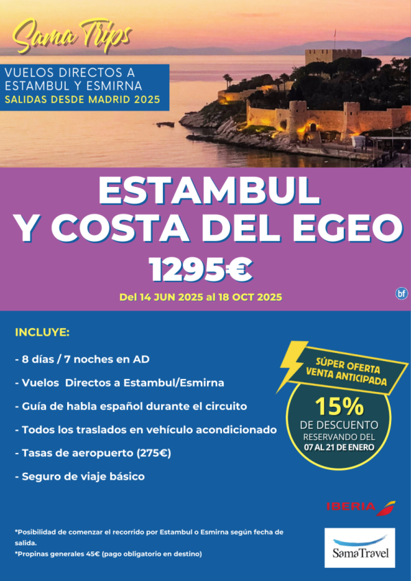 \-Estambul y Costa Egeo\- Circuito 8 das [Chrter directo a IST/ADB] Reservando del 07/01 al 21/01-DTO 15%