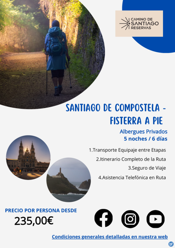 Santiago de Compostela - Fisterra a Pie. Eplogo a Fisterra. Albergues Privados. 5 Noches/6 Das. 235 € 	