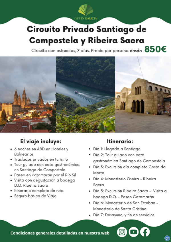 Circuito Privado Santiago de Compostela y Ribeira Sacra. 7 das / 6 noches en A&D en Hoteles. 850 € 