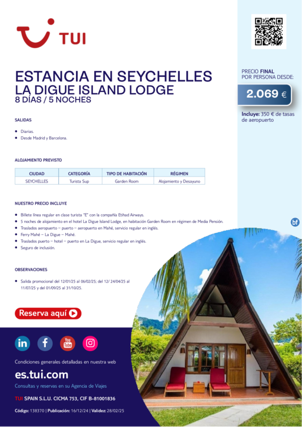 Estancia en Seychelles. Hotel La Digue Island Lodge. 8 das / 5 noches. Salidas desde MAD y BCN desde 2.069 € 