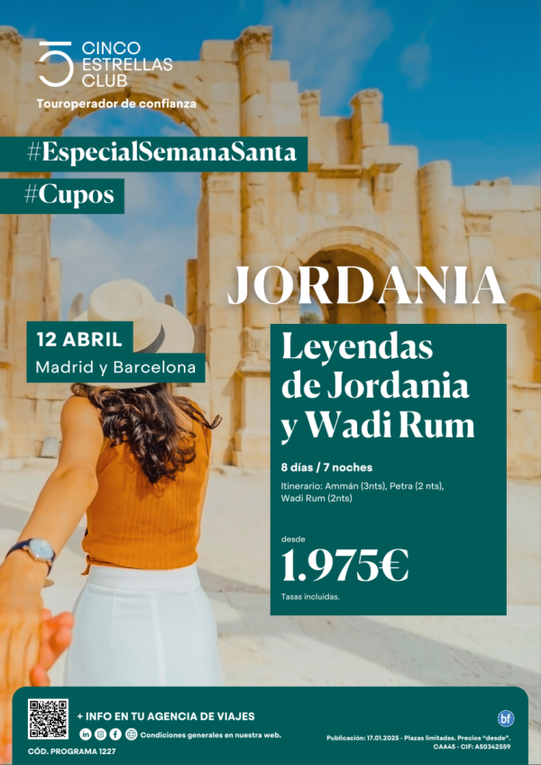 Jordania, Esp. S.STA /Cupos/ dsd 1.975 € Leyendas de Jordania y Wadi Rum 8d/7n sal. dsd Madrid y Barcelona