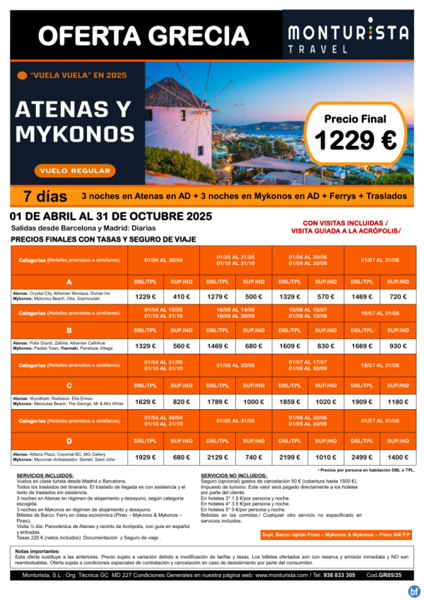 GRECIA - Atenas y Mykonos **desde 1.229 € -7 das: 3 noches Atenas AD + 3 noches Mykonos AD + Ferrys + traslados