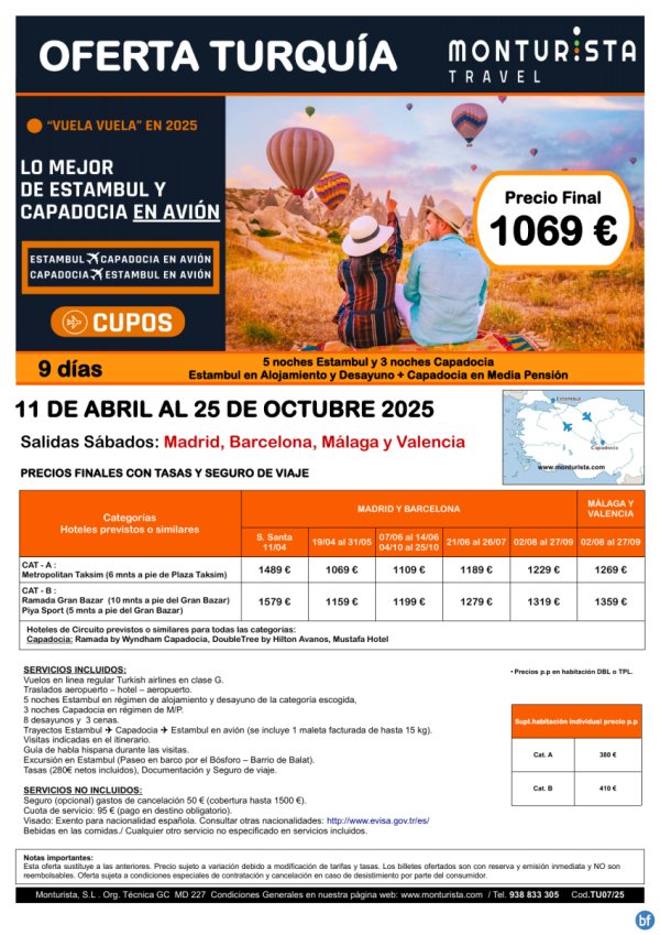 CUPOS Lo mejor de Estambul y Capadocia en avin**desde 1069 € -9 das.5n Estambul+3n Capadocia+2 vuelos interno