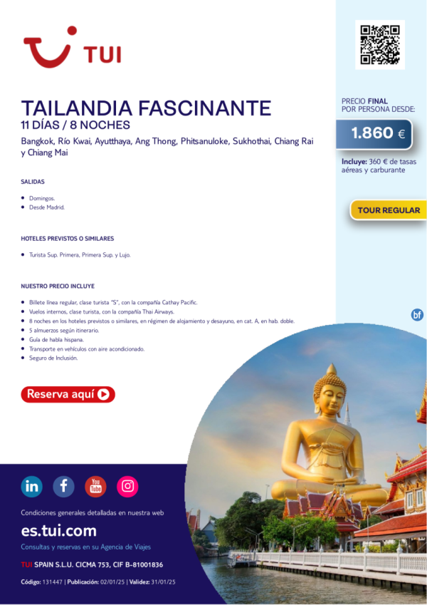 Tailandia Fascinante. 11 d / 8 n. Tour Regular. Salida domingos desde MAD desde 1.860 € 