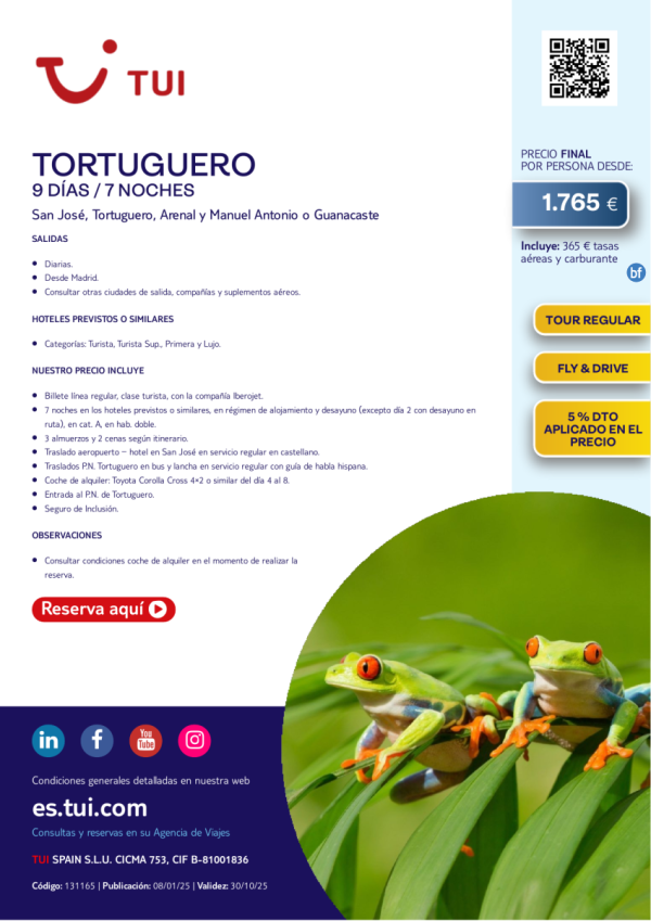 Costa Rica. Tortuguero. 9 d / 7 n. Fly & Drive. Tour Regular. VA 5 % Dto. Salidas diarias desde MAD 1.765 € 