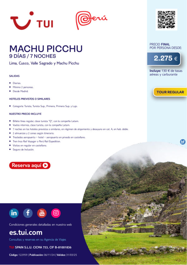 Per. Machu Picchu. 9 d / 7 n. Tour Regular. Salidas diarias desde MAD desde 2.275 € 