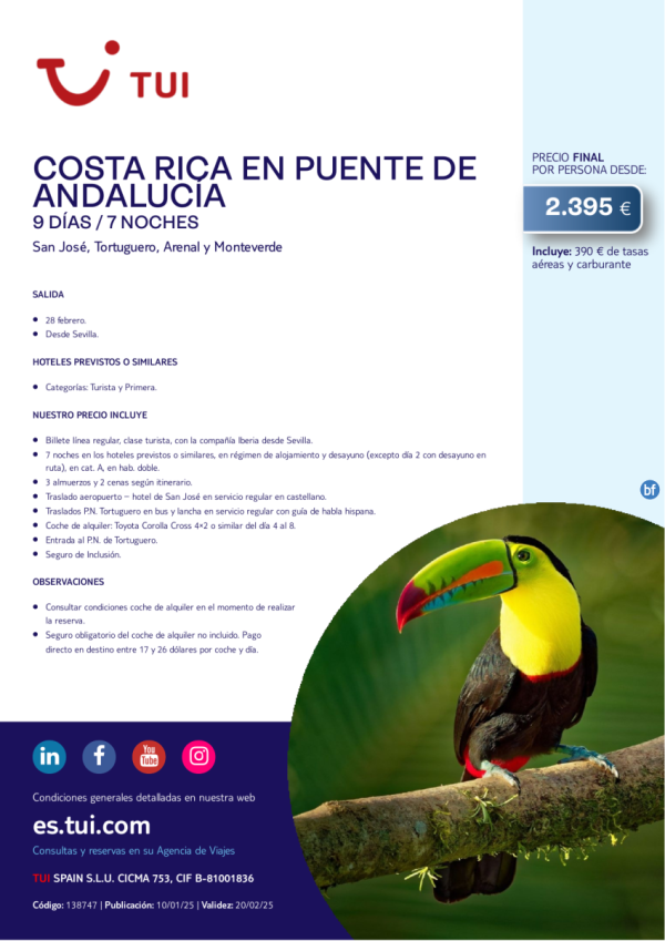 Costa Rica en Puente de Andaluca. 9 das / 7 noches. Salida 28 FEB desde Sevilla desde 2.395 € 