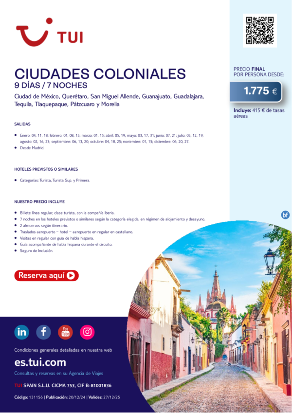 Mxico. Ciudades Coloniales. 9 das / 7 noches. Salidas desde MAD desde 1.775 € 