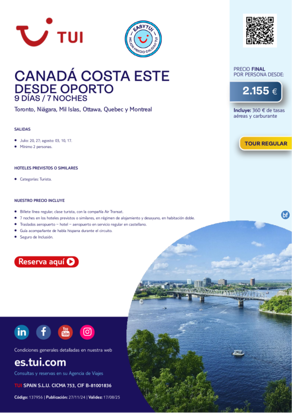 Canad Costa Este. 9 das / 7 noches. Easy TUI. Tour Regular. Salidas julio y agosto desde OPO desde 2.155 € 