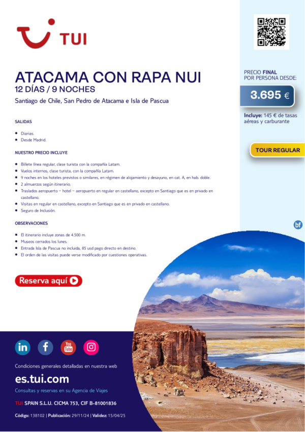 Chile. Atacama con Rapa Nui. 12 das / 9 noches. Tour Regular. Salidas diarias desde MAD desde 3.695 € 