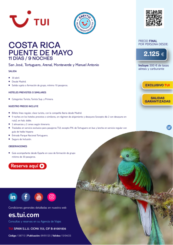 Costa Rica. Puente de Mayo. 11 das / 9 noches. Easy TUI. Exclusivo TUI. Salidas Garantizadas desde 2.125 € 