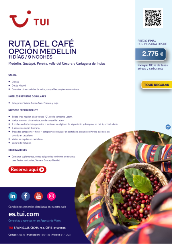 Colombia. Ruta del Caf. Opc. Medelln. 11 das  / 9 noches. Tour Regular. Salidas desde MAD desde 2.775 € 