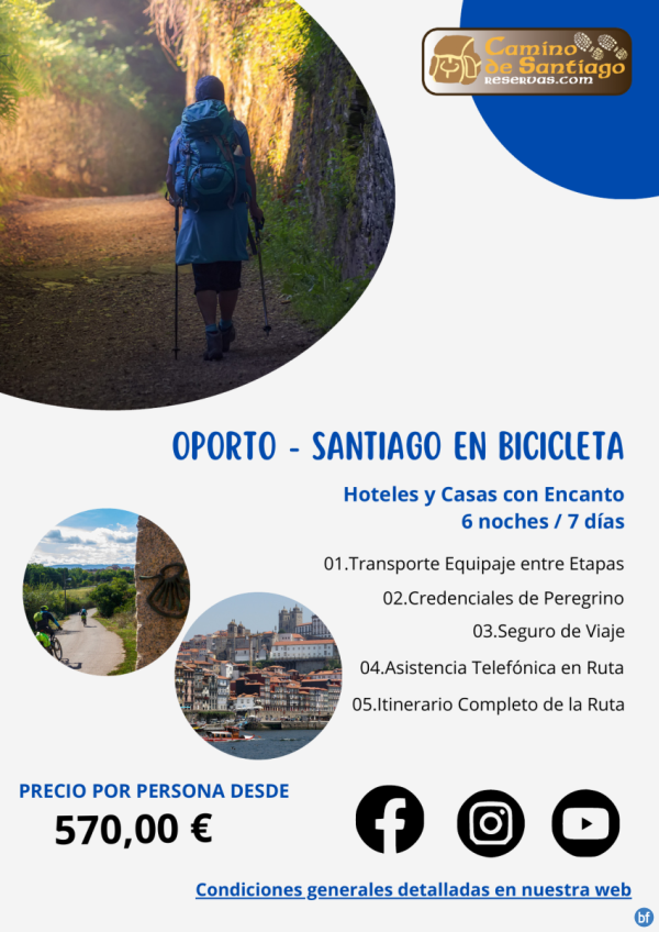 Oporto - Santiago en Bicicleta. Camino Portugus. Hoteles y Casas con Encanto. 6 Noches/7 Das. 570 € 