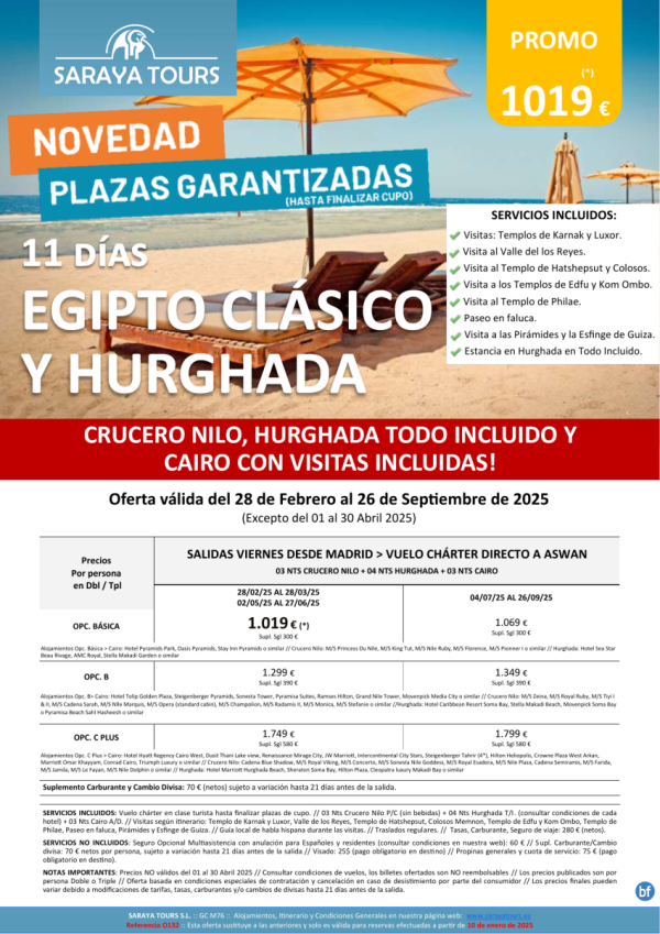 **NUEVO** Egipto Clsico y Hurghada 11 d -Vuelo Charter Madrid - 3 Crucero +4  Hurghada + 3 Cairo. Dsd 1019 € 