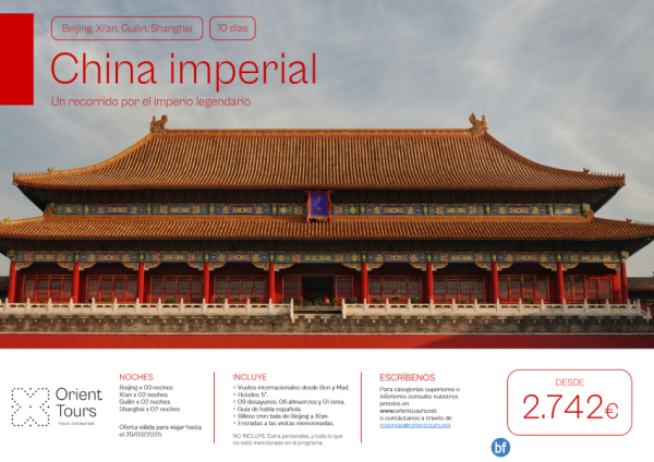 China Imperial. Circuito de 09 noches con vuelos desde Bcn y Mad