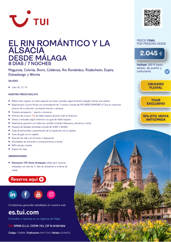 Crucero Fluvial. Rin Romntico y la Alsacia. 8 das / 7 noches. 15% Dto. Desde Mlaga desde 2.045 € 