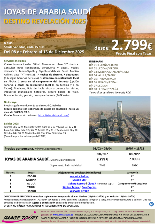 Joyas de ARABIA Saud, circuito 8 das visitando Jeddah, Medina, Al Ula, Tabuk y Ryadh. Desde 2.799 € 