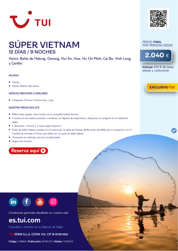 Quincena de Vietnam. Sper Vietnam. 12 das / 9 noches. Exclusivo TUI. Salidas desde MAD y BCN desde 2.040 € 