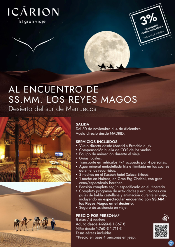 Al encuentro de SS.MM Los Reyes Magos. 30 noviembre desde Madrid. 3% descuento venta anticipada hasta 15/02