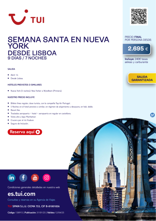 Semana Santa en Nueva York. 9 das / 7 noches. Salida Garantizada 13 ABR desde LIS desde 2.695 € 