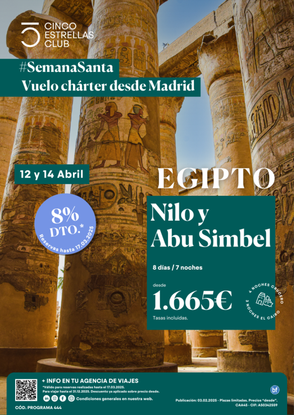 8% dto.+Tarj.Gif Card hst 120 € Nilo y Abu Simbel 8d/7n dsd 1.665 € Sal 12 y14.04 S.STA charter  Mad.visad incl