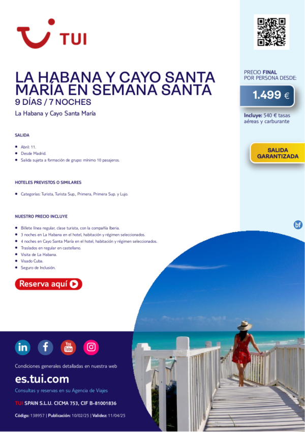 Semana Santa en La Habana y Cayo Sta Mara. 9 das / 7 noches. Salida 11 ABR desde MAD desde 1.499 € 