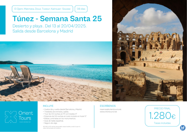 Tnez. Semana Santa 25. Salida desde BCN y MAD del 13 al 20/04/2025. Tour + playa . Precio final 1280 € 