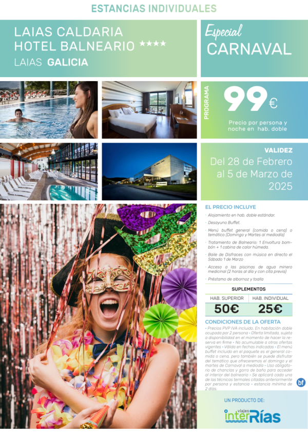 Carnaval 2025 Laias Caldaria Hotel Balneario 4* (Laias - Galicia).- Hoteles para Individuales