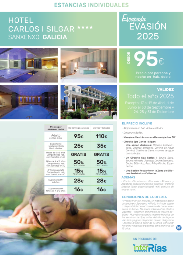 Evasin 2025 Hotel Carlos I Silgar 4* (Sanxenxo - Galicia).- Hoteles para Individuales