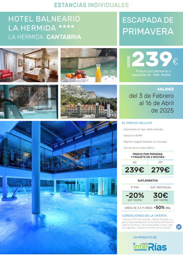 Escapada de Primavera Hotel Balneario la Hermida 4* (La Hermida - Cantabria).- Hoteles para Individuales