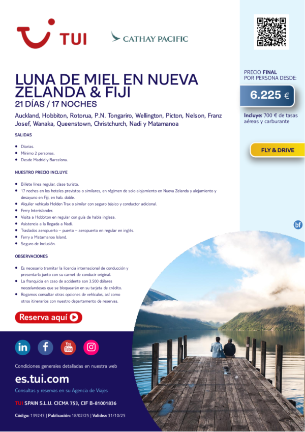 Luna de Miel en Nueva Zelanda y Fiji. 21 das / 17 noches. Fly & Drive. Salidas desde MAD y BCN desde 6.225 € 