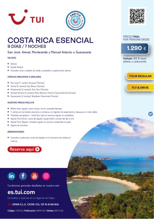 Costa Rica Esencial. 9 das / 7 noches. Tour Regular. Fly & Drive. Salidas diarias desde MAD desde 1.290 € 