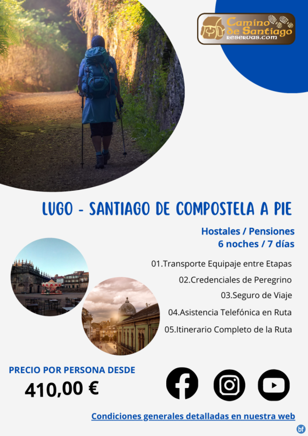 Lugo - Santiago de Compostela a Pie. Camino Primitivo. 7 Das / 6 Noches. Hostales & Pensiones. 410 € 	