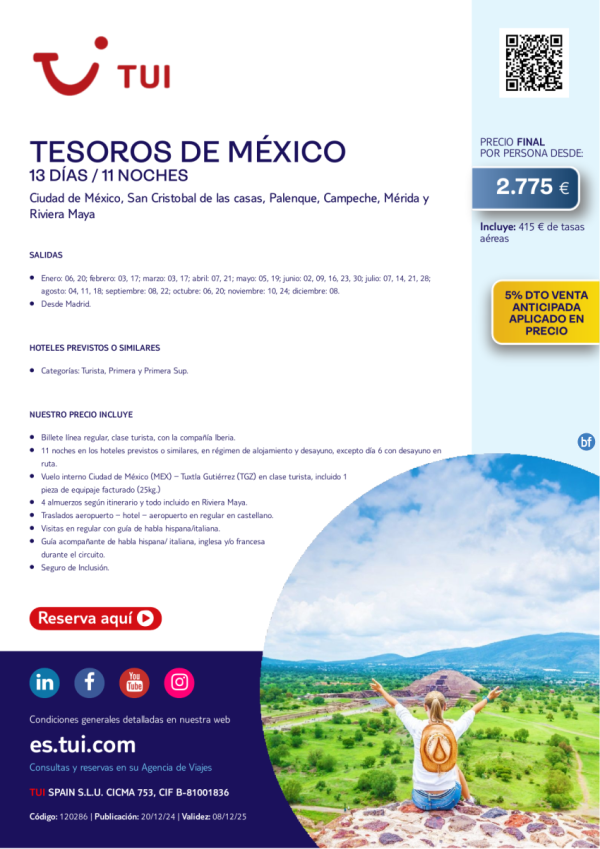 Tesoros de Mxico. 13 das / 11 noches. 5% Dto VA. Salidas desde MAD desde 2.775 € 