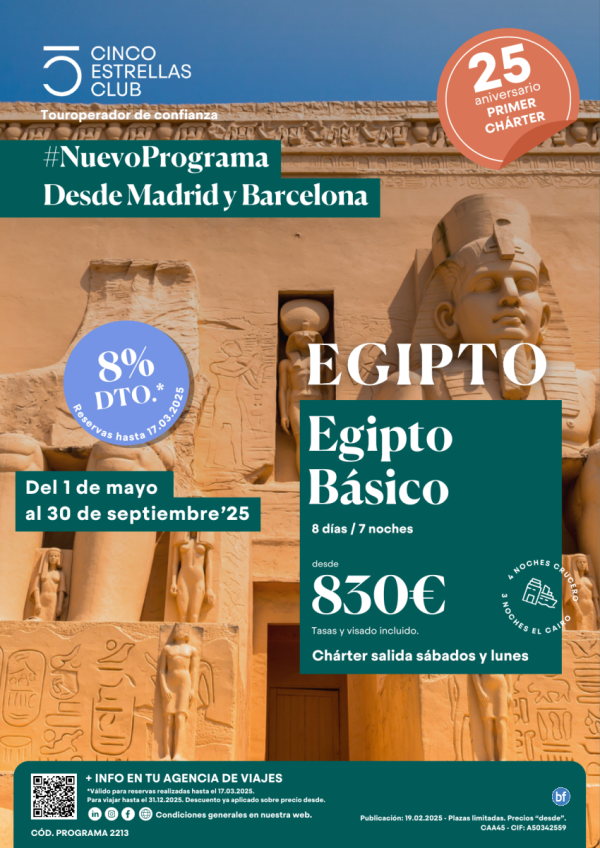 Nuevo programa dsd 830 € Egipto Bsico 8d/7n sal. Mayo - Sept- vuelo chrter MAd y Barcelona 8%dto +Tjta amaz