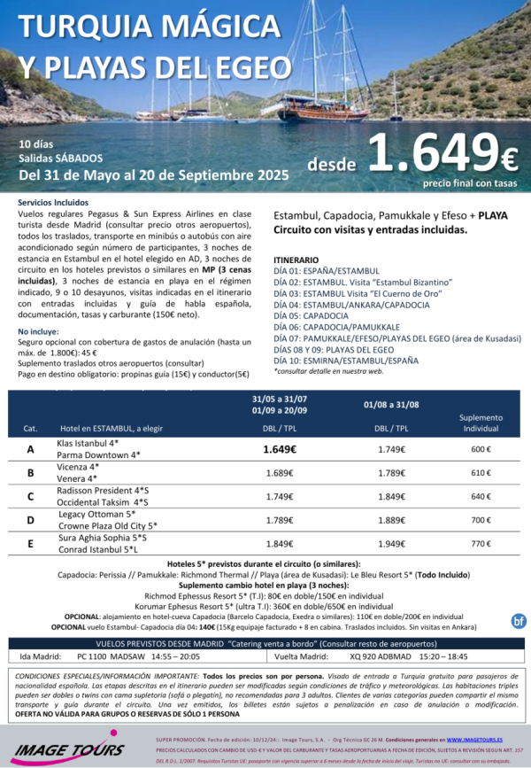 TURQUA Mgica y playas del Egeo V25: Circuito c/todas las visitas y playa en Todo Incluido, 10 ds dsd 1.649 € 