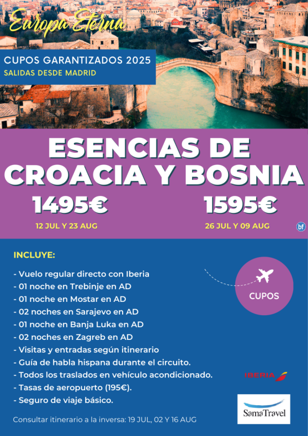 Esencias de Croacia y Bosnia: 8 das visitas incluidas [Cupos y precios garantizados] 12Jul-23Aug *Desde 1395 € 