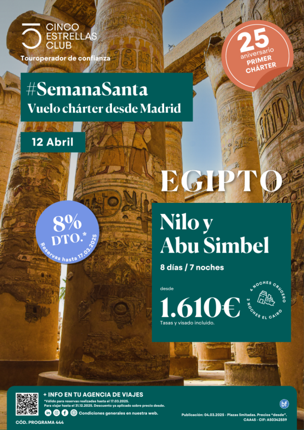 8% dto.+Tarj.Gif Card hasta 120 € Nilo y Abu Simbel 8d/7n dsd 1.610 € Sal. 12 abril  S.STA desde Mad. Chrter