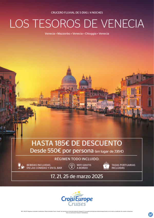 Hasta 185 € DESCUENTO - crucero fluvial los Tesoros de Venecia - 5 das - rgimen todo Incluido - 17/03 + 21/03