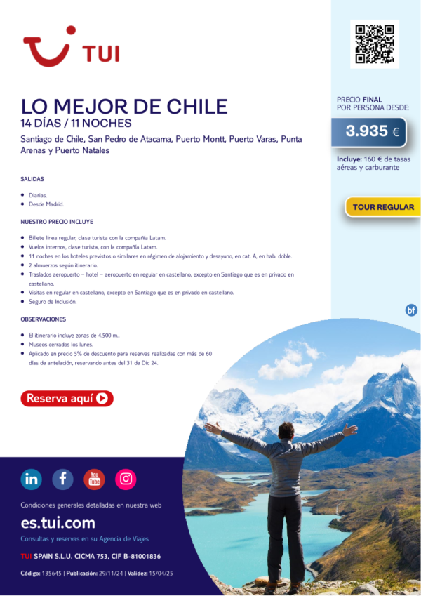 Lo Mejor de Chile. 14 das / 11 noches. Tour Regular. Salidas diarias desde MAD desde 3.935 € 