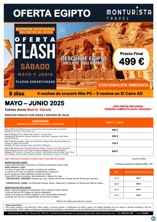 Of.Flash-Descubre Egipto(Incluye Abu Simbel)*desde 499 € -salida MAD sbado Mayo y Junio 4 n Crucero y 3 n Cai