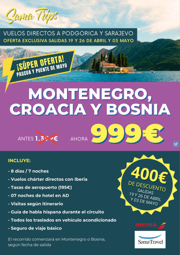 SPER OFERTA \-Montenegro, Croacia y Bosnia\-: circuito 8 das visitas incl [Chrter directo] *Desde solo 999 € *