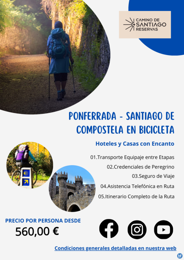 Ponferrada - Santiago de Compostela en Bicicleta. Camino Francs. Hoteles con Encanto. 6 Noches/7 Das. 560 € 	