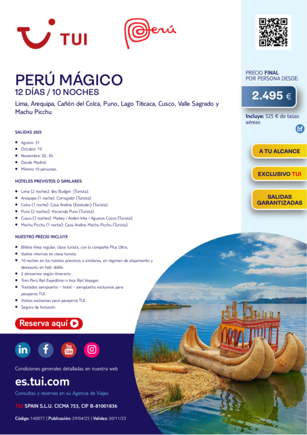 Per Mgico. 12 das / 10 noches. A tu Alcance. Exclusivo TUI. Salidas desde MAD desde 2.495 € 
