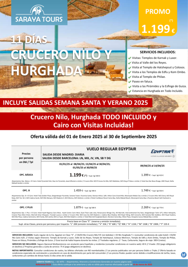 Crucero Nilo y Hurghada 11das. Mad y Bcn *Crucero, Hurghada en T.I. y Cairo con Visitas Incl* hasta Sept 25