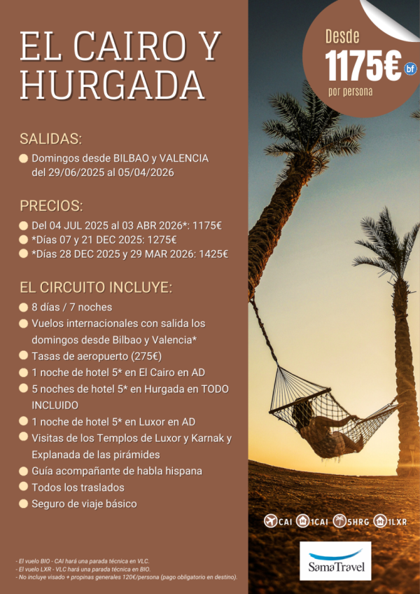 EGP: Cairo y Hurgada: 8 das Cairo+visitas+Hurgada en T.I [Desde Bilbao y Valencia](29Jun-05Abr26) *Dsd 1175 € *