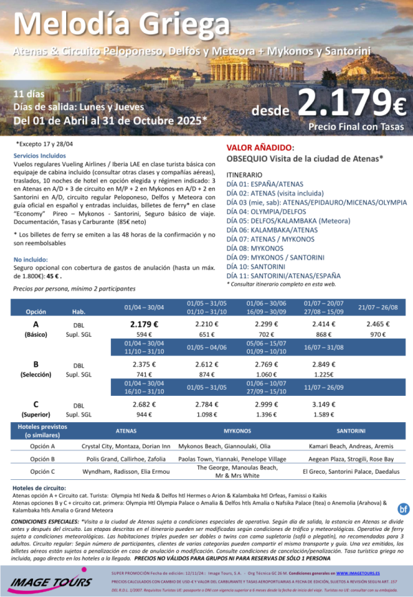 GRECIA Verano: Meloda Griega 11 das, con circuito Peloponeso, Meteora & Mykonos y Santorini. Desde 2.179 € 