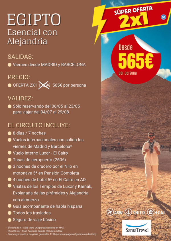 OFERTA 2X1 EGIPTO + Alejandra: 8 das crucero +Cairo alojamientos 5* +visitas incluidas *desde slo 565 € /pax*