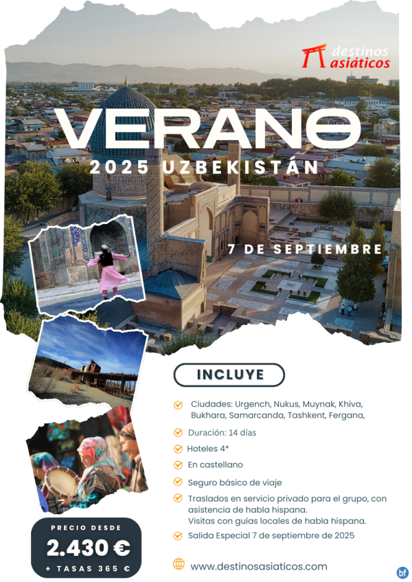 Uzbekistn ? Especial Verano. Mar de Aral y Valle de Fergan. Salida 7 septiembre. Desde 2795 € 